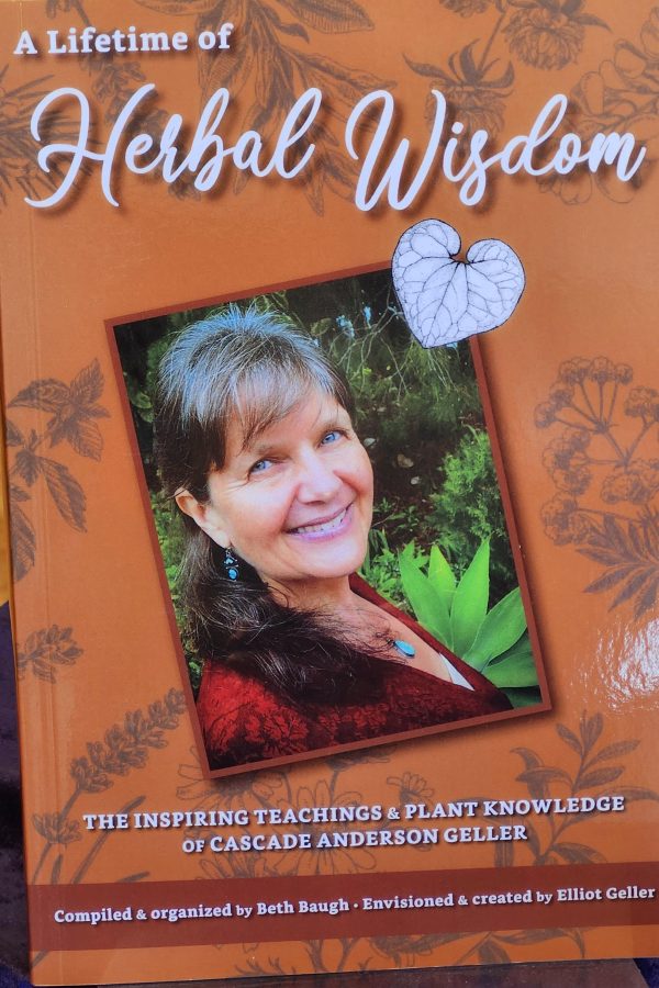 A Lifetime of Herbal Wisdom by Cascade Anderson Geller on Sale